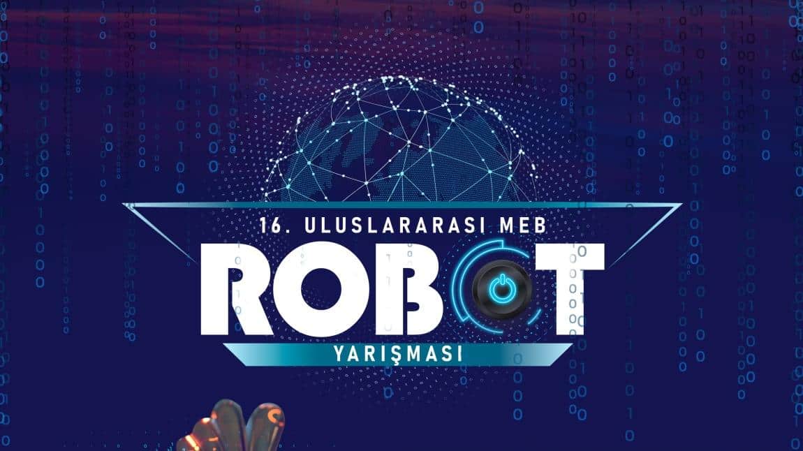  16. Uluslararası MEB Robot Yarışması